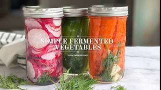 Simple Fermented Vegetables  CALM EATS [upl. by Ipoillak]