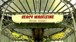 Pierre Perret  Bercy Madeleine [upl. by Shore]