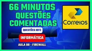 AULA 08  INFORMÁTICA  CONCURSO PÚBLICO CORREIOS 2024  FIREWALL  QUESTÕES COMENTADAS IBFC [upl. by Hosea]