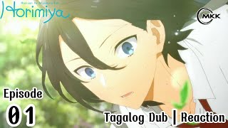 HORIMIYA EPISODE 1  Tagalog Reaction [upl. by Yelich]