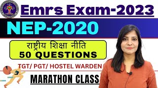 EMRS Exam 2023  NEP2020 50 MCQs FOR EMRS EXAM Emrs marathon Class On NEP2020 emrs2023 nep2020 [upl. by Ellebanna379]