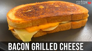 Bacon Grilled Cheese Sandwich  How to Make Grilled Cheese [upl. by Eerahc]