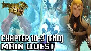 Dragon Nest SEA  Main Quest Chapter 10 Queens Crisis Part 28 [upl. by Ellerrehs]