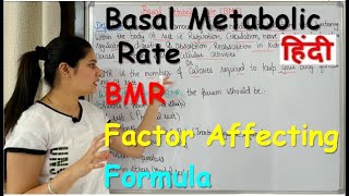 What is Basal Metabolic Rate BMR in Hindi  Factor Affects BMR  Calculation Formula [upl. by Jankell896]