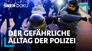 Schläge Schüsse Tritte  der gefährliche Alltag der Polizei  SWR Doku [upl. by Urien]