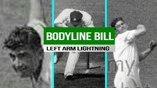 Bodyline bill  Left arm lightning [upl. by Ecirahc]