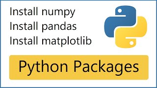 How to install numpy pandas and matplotlib Python libraries on Windows 10 64bit [upl. by Hertha]