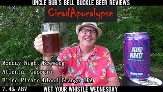 WYWW  Monday Night Brewing  Blind Pirate  Blood Orange IPA 74 [upl. by Nwotna8]