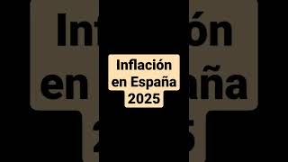 Cuánto es la inflación en España en 2025 proyectada dinero finazas economia inflación españa [upl. by Namref]