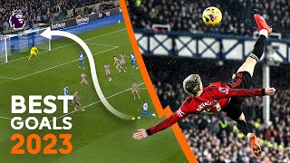 BEST Premier League Goals From 2023 Ft Garnacho Haaland amp Salah [upl. by Heise]