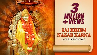 LATA MANGESHKAR  Sai Rehem Nazar Karna  साईं रहम नज़र करना  Sai Aarti  Times Music Spiritual [upl. by Tore]