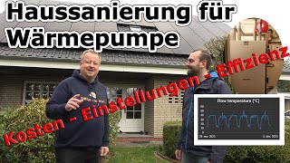 Altbau saniert für den Betrieb einer Wärmepumpe  Horrende Kosten für höhere Effizienz [upl. by Guevara376]