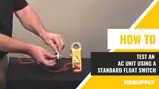 How to Test an AC Unit Using a Standard Float Switch  HD Supply [upl. by Kendricks]