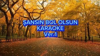 Şansın bol olsun  Karaoke Mi [upl. by Aivonas]