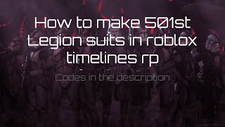 How to make 501st clone trooper suits in Roblox timelines [upl. by Truelove]