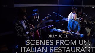 Billy Joel Scenes From An Italian Restaurant  ビリージョエル ビリー枝豆 [upl. by Harbour]