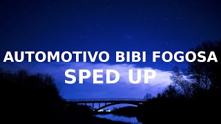 Automotivo Bibi Fogosa TikTok sped up ai ai ai [upl. by Sowell]