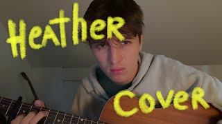 heather  conan gray cover [upl. by Blen876]