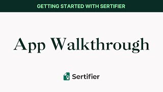 Sertifier  App Walkthrough [upl. by Iahcedrom]