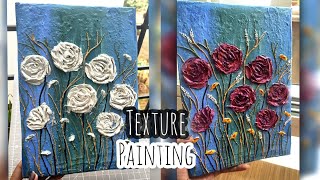 Texture Painting on Canvas  3D Painting  Wall Putty Craft  Canvas Art  Roses Textured Painting [upl. by Nitsej]