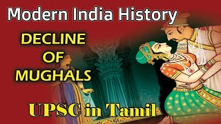 3 Modern India History in Tamil  Causes for Decline of Mughals  UPSC  TNPSC [upl. by Neeluqcaj]