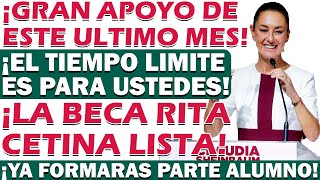 🎓🤑¡GRAN MOMENTO PARA QUE SEPAS QUIENES PUEDEN FORMAR PARTE DE LA BECA RITA CETINA🎓🤑 [upl. by Bowyer]