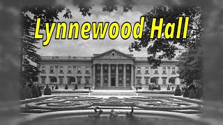 Lynnewood Hall [upl. by Norita]