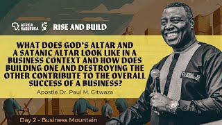 RISE AND BUILD  Mountain of Business  AH25  Day 2  With Apostle Dr Paul M Gitwaza [upl. by Ahcropal756]