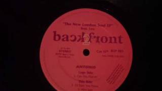 Ill Take You There  Antonio  The New London Soul EP  Back 2 Front Records [upl. by Eikcaj]