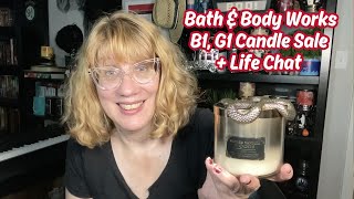 Bath amp Body Works B1 G1 Candle Sale  Life Chat [upl. by Lagas]