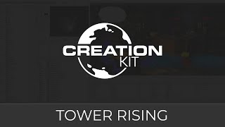 Creation Kit Tutorial Tower Rising [upl. by Tailor]