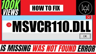 msvcr110dll Missing Error  How to Fix  2 Fixes  2021 [upl. by Ahsiekim]