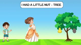 I Had a Little Nut Tree 🌳  I Had a Little Nut tree Rhymes  Little Nut tree  Nutmeg [upl. by Kwarteng711]