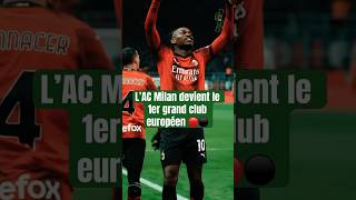 L’AC MILAN VA SURPASSER TOUS LES GRANDS CLUBS  🔴⚫️ football [upl. by Anuahs]