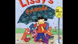 Lissys Friends READ ALOUD [upl. by Stichter]