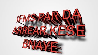 IFMS PAR DA ARREAR BILL KESE BNAYE [upl. by Aramak]