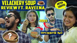 Tried Varieties of Soup with iamraveenadaha  Velachery Famous Street Food Stall  Kuraishi Vibes [upl. by Nalym]