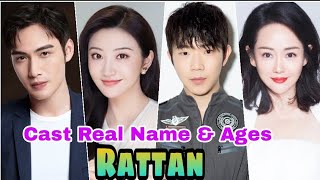 Rattan Chinese Drama 2021 Cast Real Name amp Ages  Sally Jing Vin Zhang Daisy Li BY ShowTime [upl. by Roose]