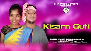 KISARN GUTI SANTALI STUDIO VERSION VIDEO SONG  DM PRODUCTION [upl. by Mueller]