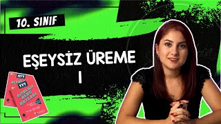 5 EŞEYSİZ ÜREME  1  10 SINIF  TYT BİYOLOJİ DERS NOTLARI  2024 [upl. by Darwin]