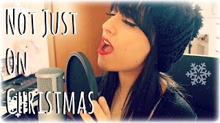 Ariana Grande  Not Just On Christmas Cover by DebbyArts [upl. by Agretha]