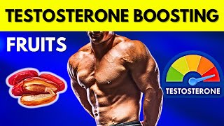 6 Testosterone Boosting Fruits You Should Try Today [upl. by Alinoel]