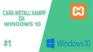 cara tutorial install xampp di windows 10 1 [upl. by Annat242]