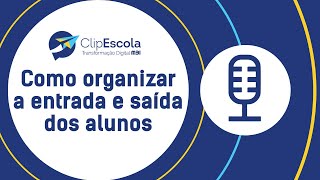 Live  Escola que Inova Como Organizar a Entrada e a Saída de Alunos  Colégio Girassol  ClipEscola [upl. by Econah]