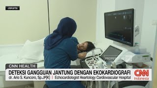 Deteksi Gangguan Jantung Dengan Ekokardiografi [upl. by Silma]