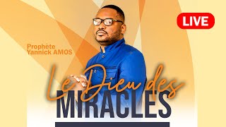 🔴Le Dieu des Miracles  Prophète Yannick AMOS [upl. by Nabal]