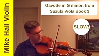 Gavotte in G minor  3 from Suzuki Viola Book 3 Slow play  along [upl. by Ardnekahs]