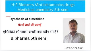 H2 blockers medicinal chemistry 5th sem Jitendra sir RCS Carrer institute [upl. by Pedro557]