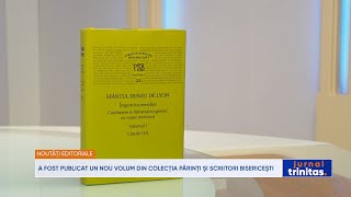 A fost publicat un nou volum din colecția Părinți și Scriitori Bisericești [upl. by Earlie]