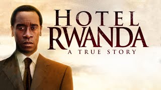 Hotel Rwanda 2004 Movie  Don Cheadle Sophie Okonedo Joaquin Phoenix  Review amp Facts [upl. by Atterual20]